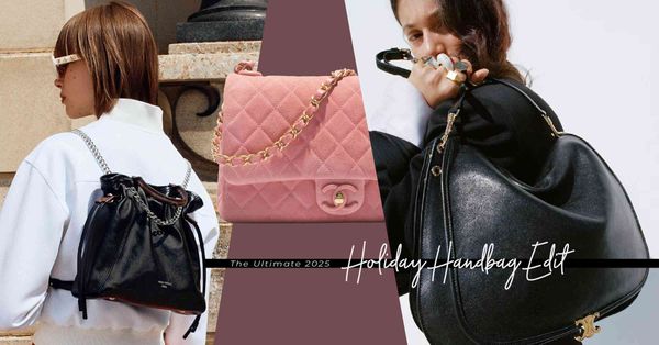 聖誕禮物2025｜CELINE、Chanel、Hermès 、LV等12款手袋推介，解決年度送禮難題！