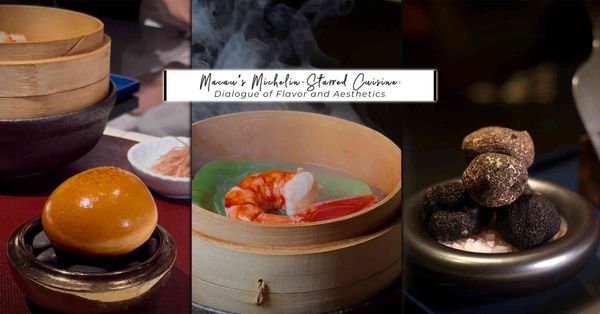 澳門米芝蓮一星無國界料理：紅魔蝦、黑金鮑、芝麻奶海膽松露麵，風味與美感的對話