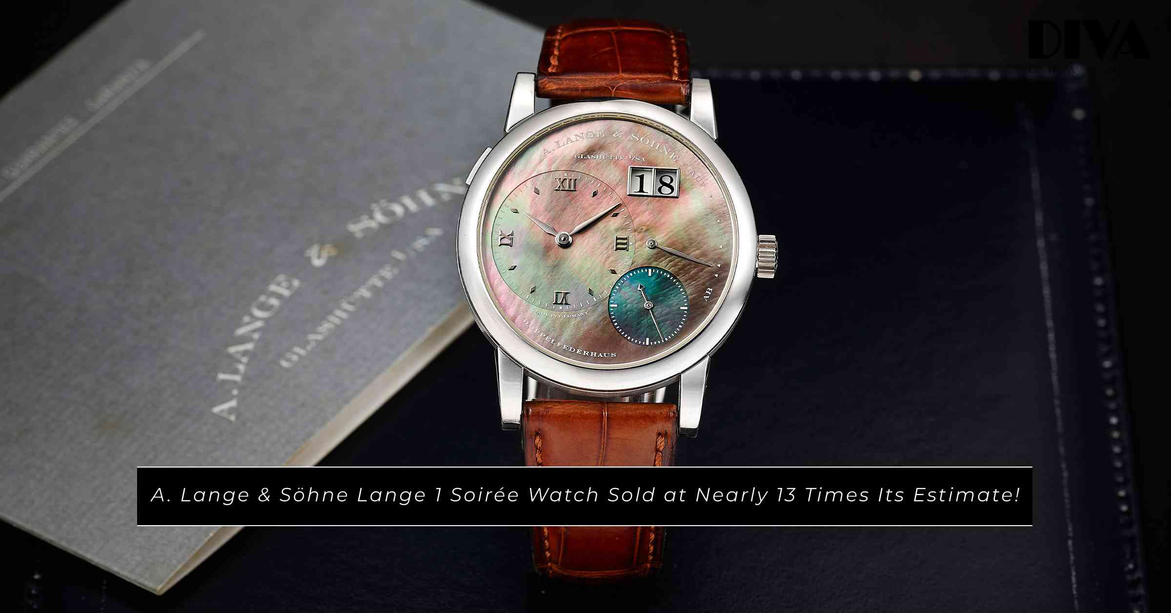 朗格Lange 1 Soirée腕錶以近13倍低估價成交！從40萬到508萬，它為何能成為拍賣焦點？