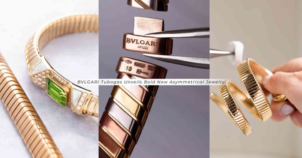 工業靈感的流金線條：BVLGARI Tubogas 推出五款全新創作，以不對稱幾何與三色金交織永恆優雅