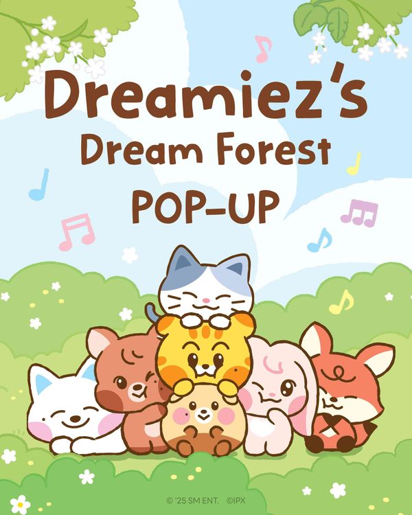 九龍塘又一城｜IPX 與 NCT Dream 共同打造的全新IP —— 「Dreamiez」 夢幻登場！ 備受全球關注的「Dreamiez’s Dream Forest POP-UP」 驚喜登陸又一城