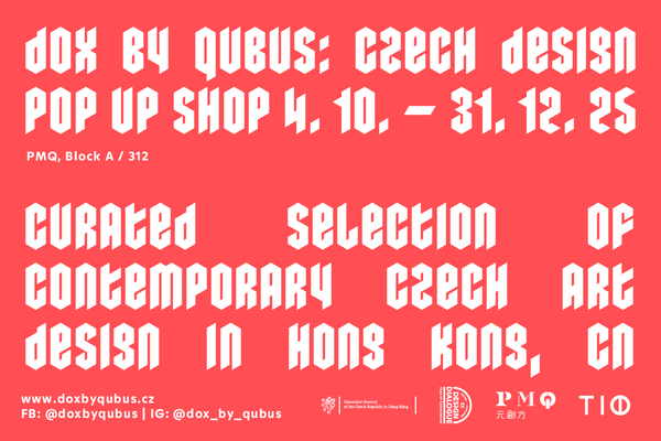 中環 PMQ 元創方｜DOX by Qubus: 捷克設計快閃展