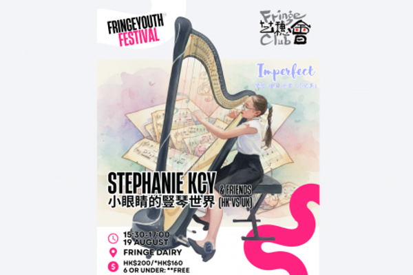 The Fringe Club | A World of Harp with Little Eyes (HK vs UK)