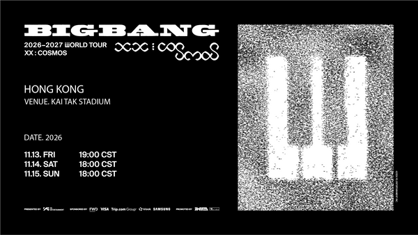 Kai Tak Main Arena | BIGBANG 2026-2027 WORLD TOUR < XX : COSMOS > IN HONG KONG