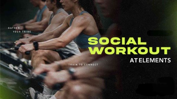 ELEMENTS | ELEMENTS Presents the Most Exciting 'SOCIAL WORKOUT' Fitness Competition – Unlock Hybrid Fitness Frenzy, Break Your Limits with 6 Core Fitness Challenges x Sporty Chic Fashion Elements