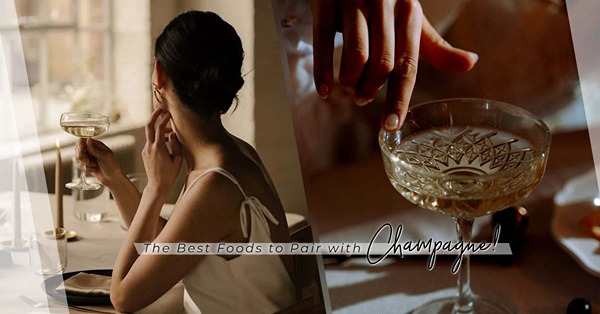 名人都愛的酒品：香檳如何進行Food Pairing？哪些香檳適合細品淨飲？