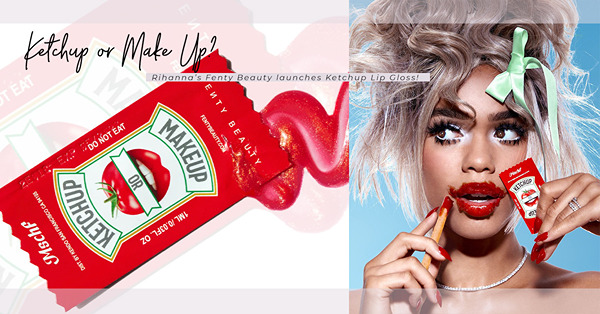 Ketchup or Make Up？搞鬼Fenty Beauty櫻桃閃耀唇蜜！每次打開都戰戰兢兢，卻充滿驚喜！
