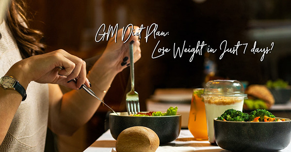 歐美韓國大熱！「GM Diet」飲食法：跟著餐單吃7天就能排毒瘦身？多蔬菜水果的飲食法不是人人適合？