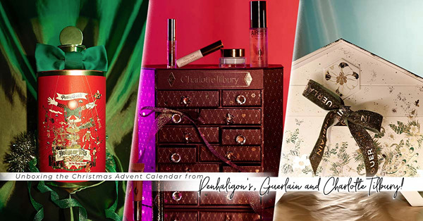 聖誕倒數月曆2023｜開箱Penhaligon's、Guerlain、Charlotte Tilbury精緻倒數月曆！集齊護膚美妝+經典香氛，以不同主題迎接聖誕！