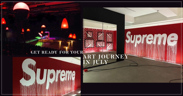 【July Art Map】溶解的Supreme？刺青文化？4個展覽帶你探索藝術的獨特聲音