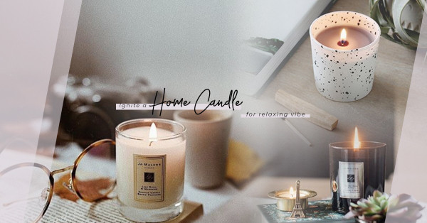 Scented Home：潮濕的回南天，點起這些香氛蠟燭，在家中享受美好時光