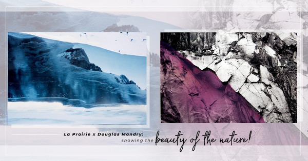護膚x藝術x慈善：La Prairie與藝術家Douglas Mandry合作以瑞士風景影像探索大自然之美