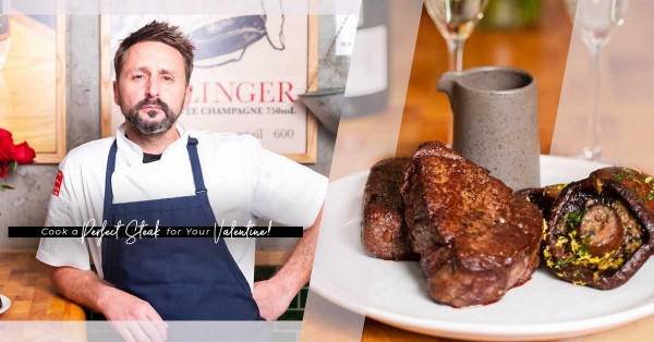 必勝情人節窩心晚餐！材料懶人包+大廚秘技，炮製甘香多汁澳洲和牛柳