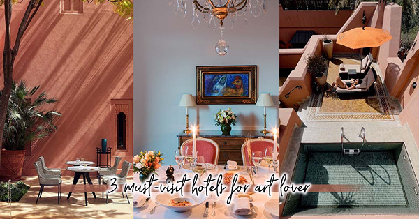 編輯推介三間充滿藝術及設計感的酒店：與夏加爾畫作共進晚餐，感受超現實體驗！