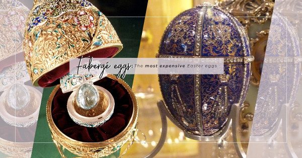 House of Fabergé：專為皇室設計復活蛋的珠寶商，每個設計內藏精緻玄機！