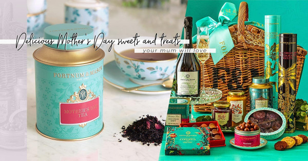 Gift for Mom：Fortnum & Mason母親節禮物籃，為家中摯愛打造愜意時光