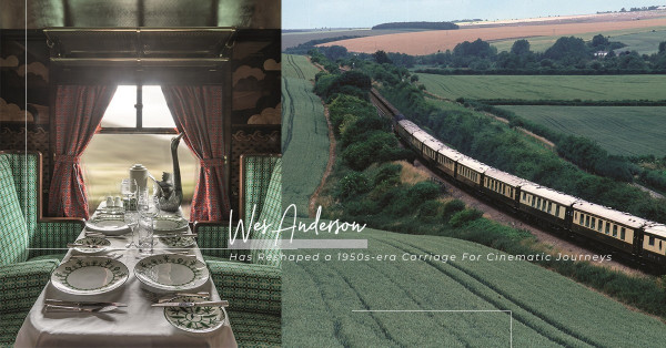 踏上由鬼才導演Wes Anderson重新設計的復古列車British Pullman，展開一場如電影般的旅程！
