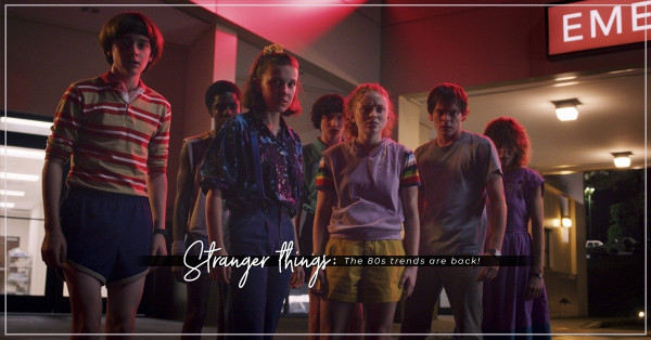 《Stranger things》帶回80年代潮流！時尚品牌聯乘影視作品，帶貨力比明星更強
