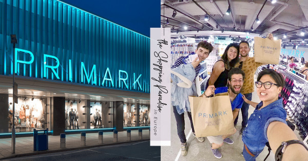 歐遊 Shopping 天堂：必逛 Primark，感受 3個讓你買不停的魔力