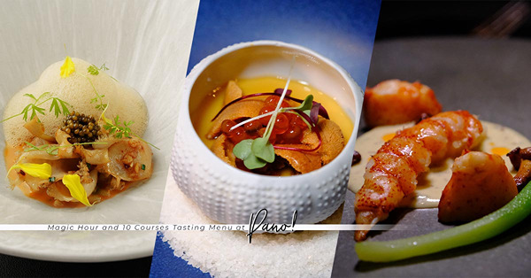 日落是最佳配菜！西九Magic Hour品嘗10道菜Tasting Menu！蘋果木煙燻燉蛋配馬糞海膽、慢煮波士頓龍蝦配藍芝士醬、麻辣花膠意粉，配搭驚艷！