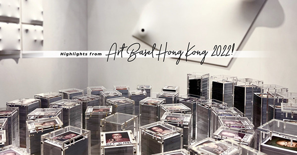 Art Basel 2022：不能錯過的三大藝廊展覽