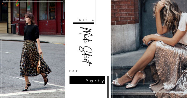 【PARTY LOOK單品】準備好妳的Bling Bling Midi Skirt，與姐妹們狂歡慶祝！