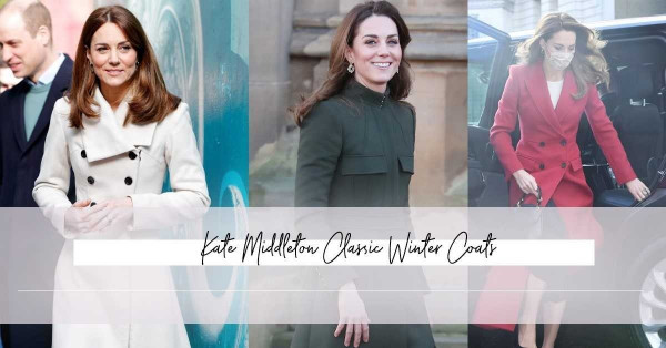 Royal Style：凱特皇妃的氣質大褸，可會為你的秋冬衣櫥增添靈感？