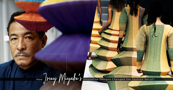 ISSEY MIYAKE三宅一生的傳奇設計「褶學」：A-POC、Pleats Please顛覆傳統時尚概念，連喬布斯的標誌黑色高領衫也出自他的手！