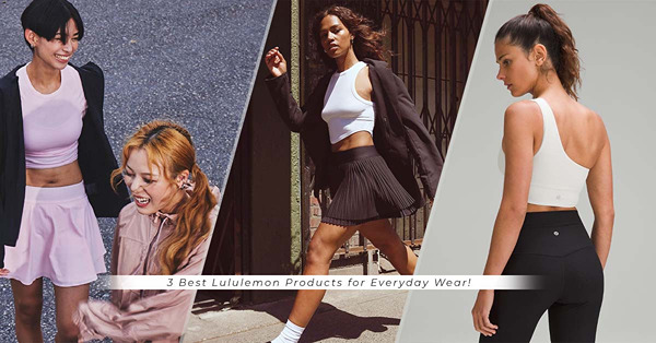 Lululemon 除了一條五星瑜伽褲外，還有甚麼隱藏好物滿足日常的時尚穿搭？