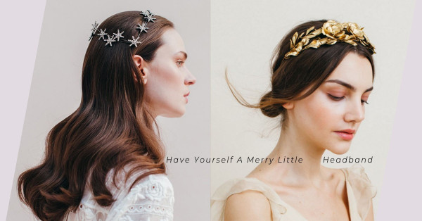 讓別人的眼晴無法從你的臉上移開！戴上你最佳頭飾 