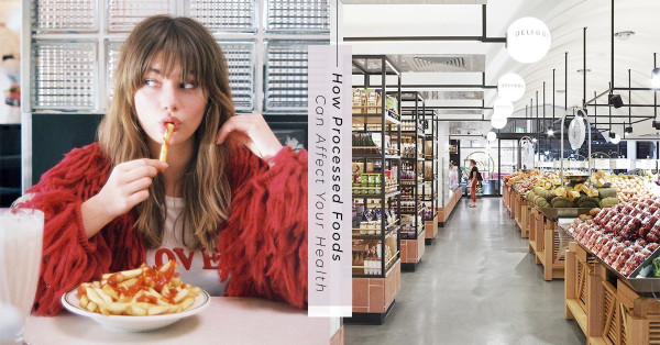 Processed Foods：5個症狀顯示你食得太多加工食物