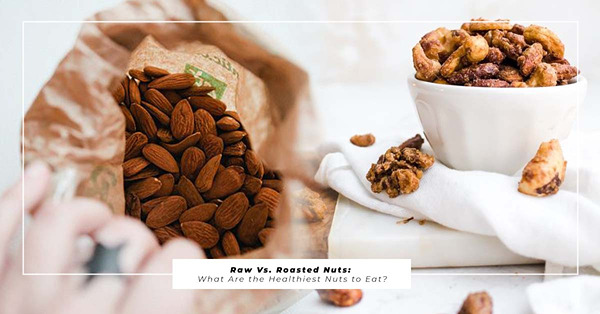 Raw Nuts VS Roasted Nuts：為何要烤焗果仁？ 兩者營養價值有沒有分別？為甚麼烤焗過後易有「膱味」？
