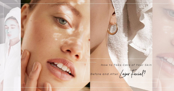 Laser Facial 的前後家居護理！三步完成基本清潔、去角質和保濕