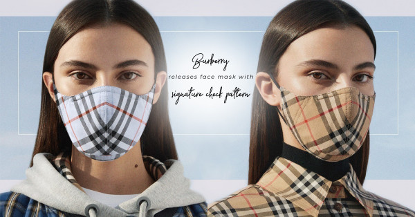 Burberry 推出經典格紋棉質口罩！防菌物料可重用，支持環保兼可做善事