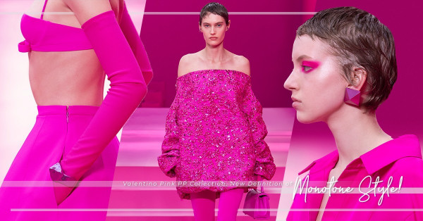 2022秋冬巴黎時裝周：Pierpaolo Piccioli X Pantone —Valentino Pink PP Collection！粉紅與黑Mono Tone，演繹型格極簡