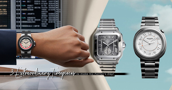 父親節腕錶之選：BVLGARI、Hermès、Cartier，3款適合型爸的優雅運動型腕錶