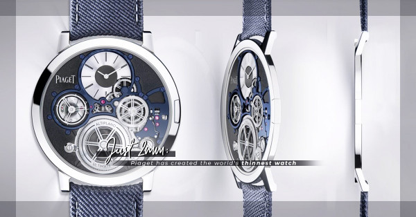 Watch Trend 2020：世界最纖薄腕錶—Piaget Altiplano Ultimate Concept